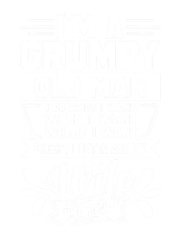 I'm Grumpy Old I Do What I Want When I Want Where I Want Gift Full Zip Hoodie