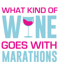 Marathon Running Funny What Kind Of Wine Goes With Marathons Cool Gift Premium Hoodie