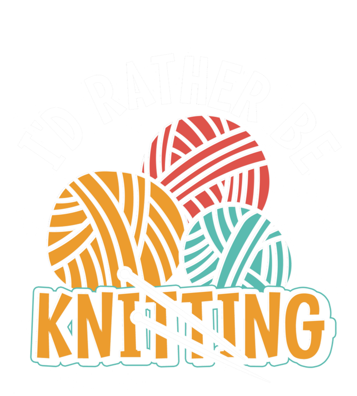 Knitter Knitting Lover Crocheter Id Rather Be Knitting Funny Gift Tank Top