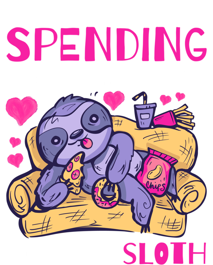 Spending Valentine's Day With My Sloth Gift Women's T-Shirt