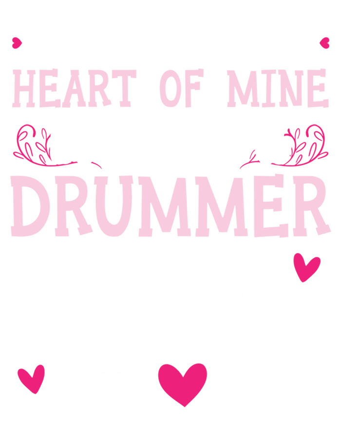 This Heart Of Mine Belongs To A Drummer Valentines Day Cool Gift T-Shirt