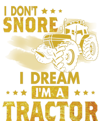 I Don't Snore I Dream I'm A Tractor Funny Gift For Dad Women's Strappy Tank