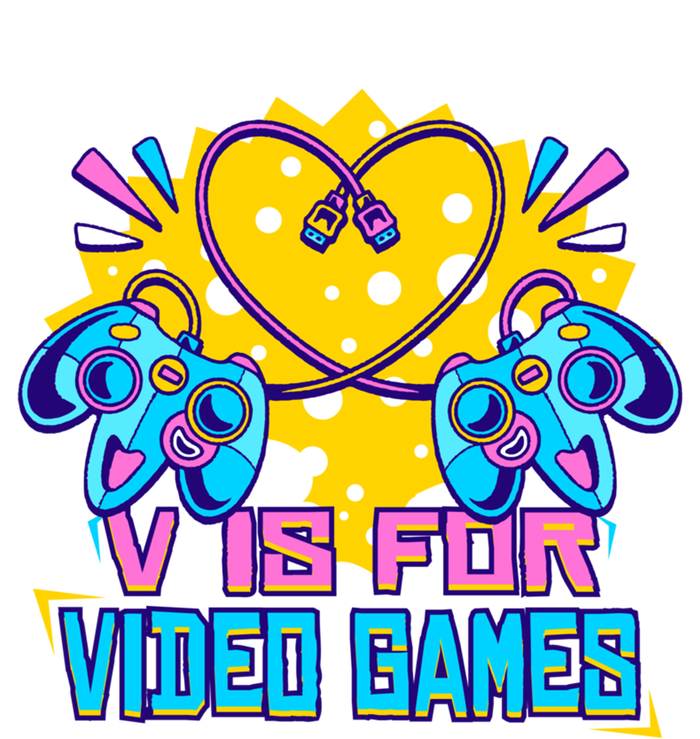 V Is For Video Games Funny Gift Funny Gamer Valentine's Day Quote Gift Ladies Long Sleeve Shirt