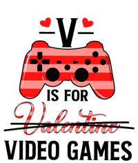 V Is For Video Games Funny Valentines Day Gamer Gift T-Shirt