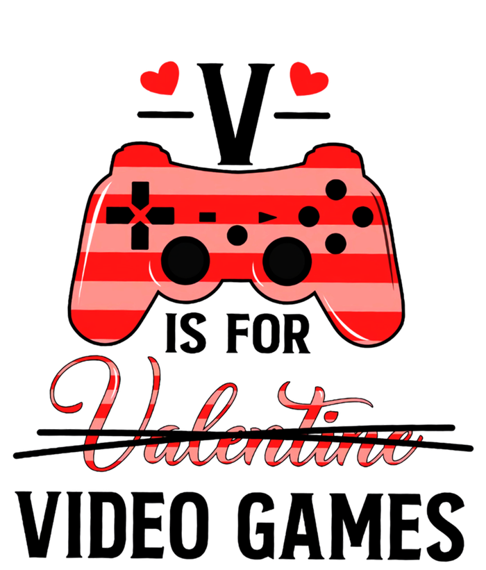 V Is For Video Games Funny Valentines Day Gamer Gift T-Shirt