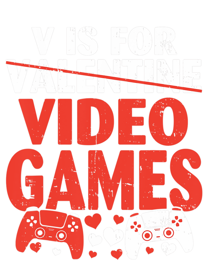 V Is For Video Games Funny Valentines Day Gamer Cute Gift T-Shirt