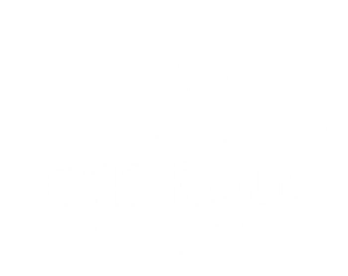 Bad Puns Are How Eye Roll Funny Joke White Version Cute Gift Zip Tote Bag