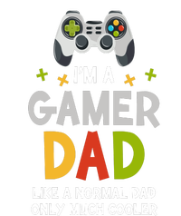 I'm A Gaming Dad Like A Normal Dad Only Cooler Gamer Dad, Video Game Father Premium T-Shirt