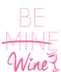 Trendy Be Mine Be Wine Valentine's Day Humor Cool Gift Sustainable Beanie