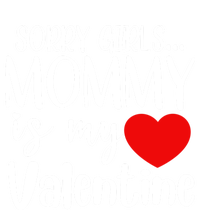 Sorry Mommy Is My Valentines Day Mom Son Gift Meaningful Gift T-Shirt