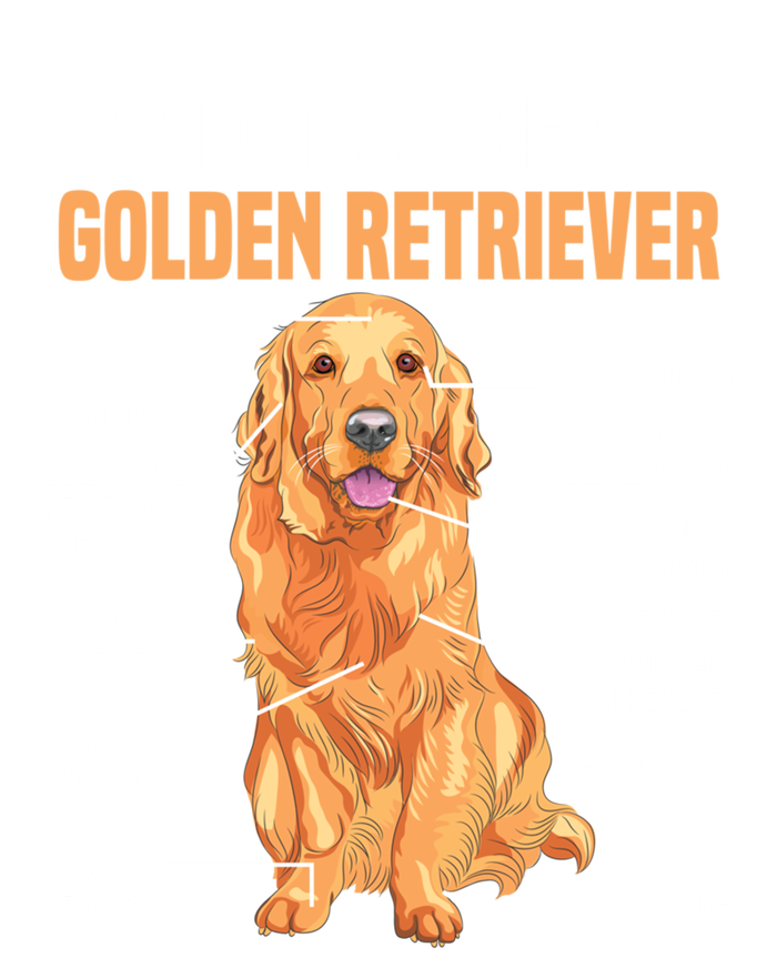 Anatomy Of A Golden Retriever Funny Dog Lovers Gift T-Shirt