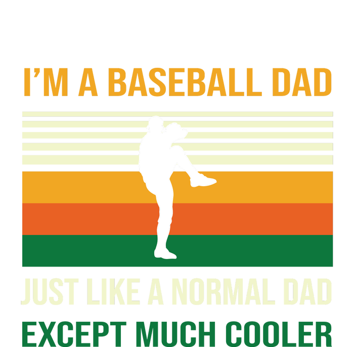 Baseball Normal Dad Except Much Cooler Gift For Baseball Player Sport Team Tall T-Shirt