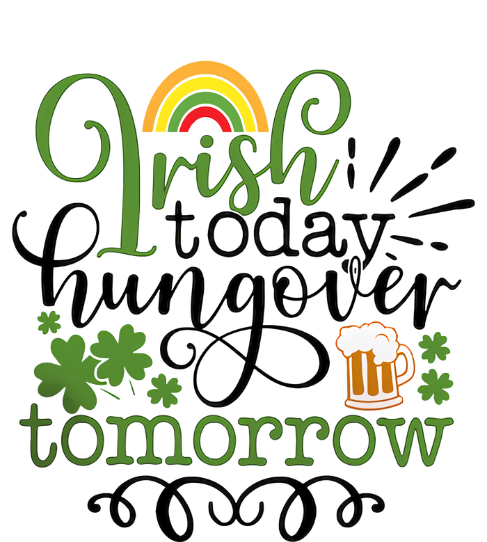 Irish Today Hungover Tomorrow Saint Patrick's Day Drinking Doggie Tank