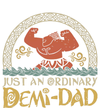 Just An Ordinary Demi Dad Funny Daddy Father Family Womens California Wash Sweatshirt