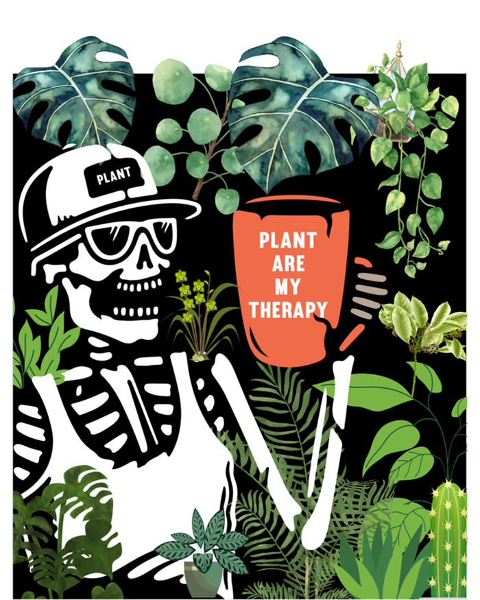 Plants Are My Therapy Skeleton Funny Plant Lover Gardener Gift T-Shirt