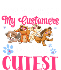 Dog Trainer My Customers Are The Cutest Dog Training Gift Ladies Essential Flowy Tank