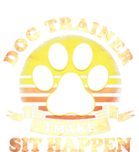 Dog Training Dog Trainer I Make Sit Happen Dog Trainers Cute Gift Softstyle Adult Sport Polo