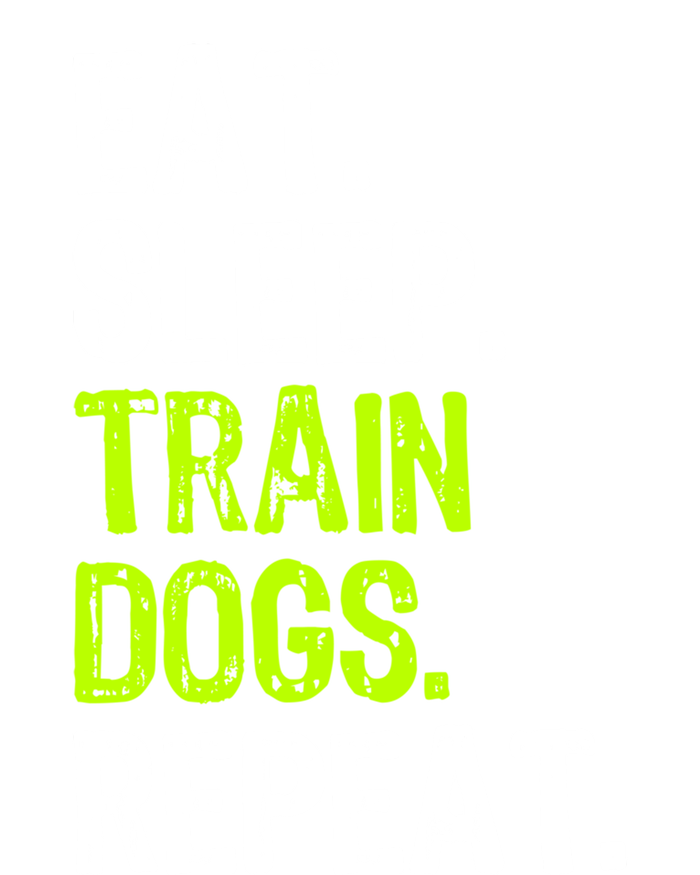 Eat Sleep Train Dogs Trainer Training Funny Meaningful Gift Poster