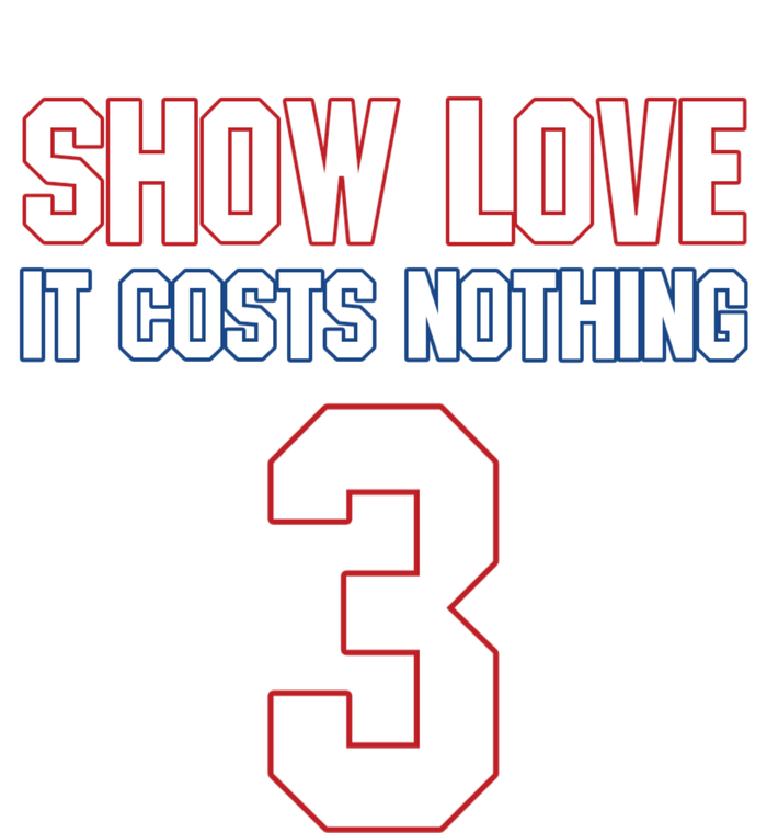 Show Love It Costs Nothing Love For 3 Pray For Damar Cooling Performance Long Sleeve Crew