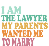 Funny I Am The Lawyer My Parents Wanted Me To Marry Gift Toddler Hoodie