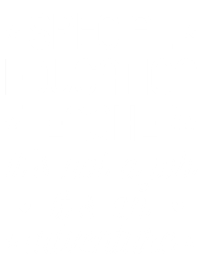 It's An Adventure Special Education Teacher Gift T-Shirt