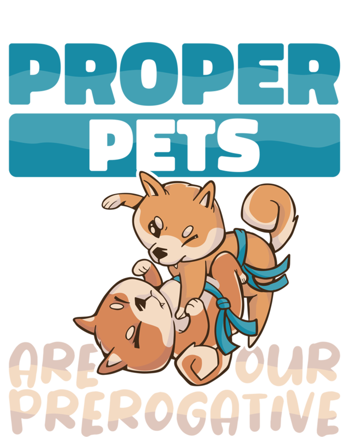 Proper Pets Are Our Prerogative Dog Trainer Dog School Gift Toddler Long Sleeve Shirt