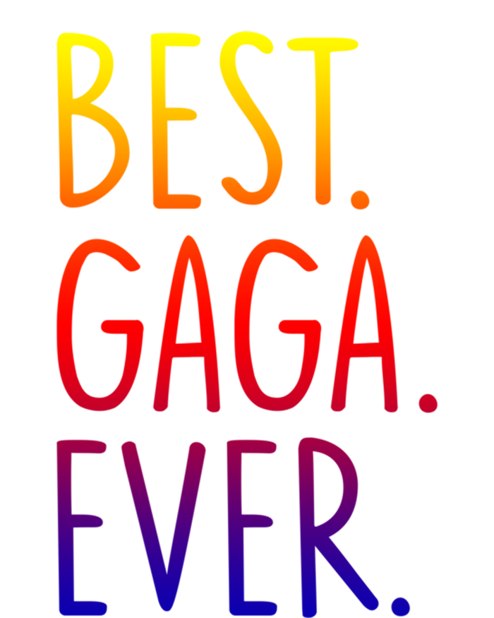 Best Gaga Ever Gift Tie-Dye T-Shirt