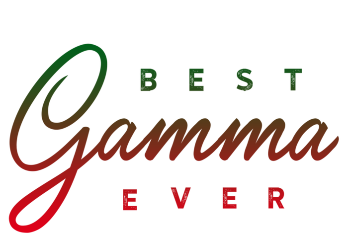 Best Gamma Ever Gift Great Gift T-Shirt