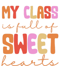 My Class Is Full Of Sweet Hearts Cute Valentine Teacher Short Acrylic Beanie