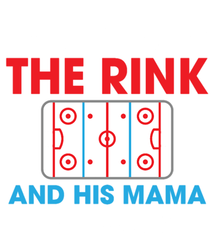 He Only Loves The Rink And His Mama I'm Sorry Hockey Cute Gift T-Shirt