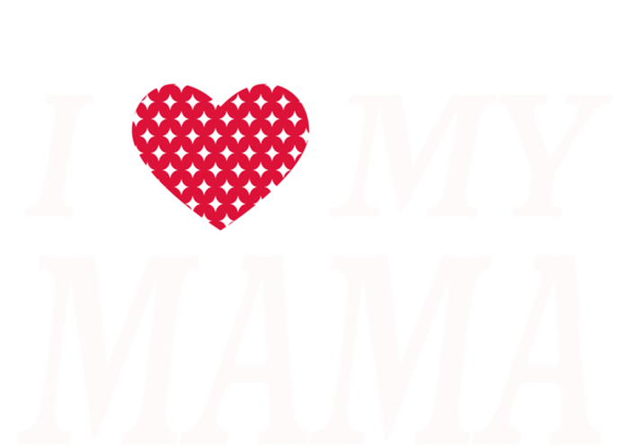 I Love My Mama Beautiful Family Personalized Mom Great Gift Kids Long Sleeve Shirt