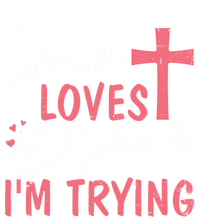 Jesus Loves You And I'm Trying Funny Gift Doggie Tank