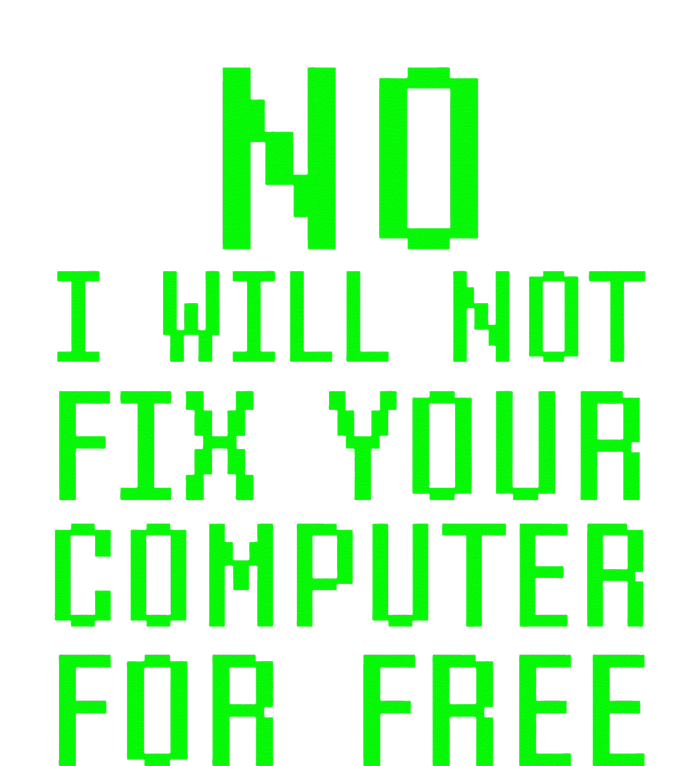 No, I Will Not Fix Your Computer For Free PC Laptop Repair The Baniff Cuffed Pom Beanie