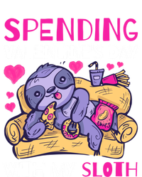 Spending Valentine's Day With My Sloth Gift Women's T-Shirt