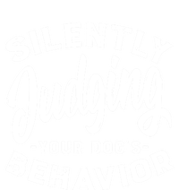 Silently Judging Your Dog's Behavior Funny Dog Trainer Gift Mousepad