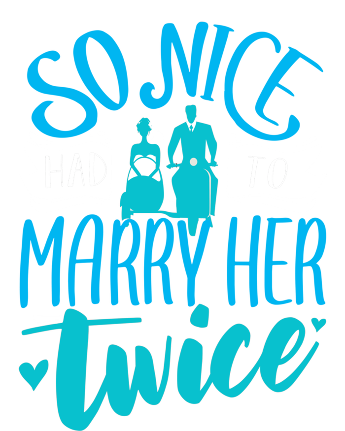 So Nice Had To Marry Her Twice Wedding Renewal Ceremony Gift Doggie Tank