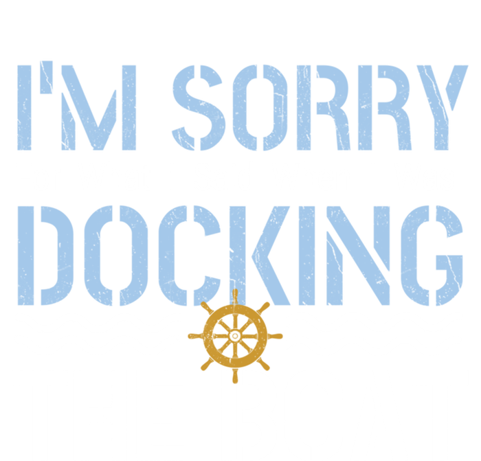 Sorry Docking Pontoon Captain Boat Pontooning Boating Gift Bumper Sticker