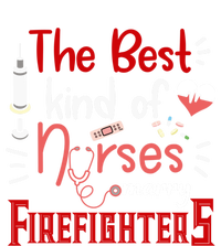 The Best Kind Of Nurses Marry Firefighters Firefighter Cute Gift Magnet