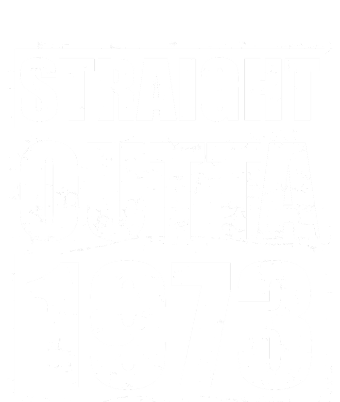 Straight Outta 1973 50th Birthday Tall Sweatshirt