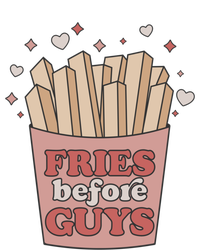 Fries Before Guys French Fires Lover Food Lover Valentines Gift T-Shirt