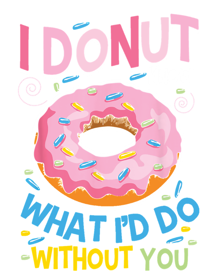 I Donut Know What I'd Do Without You Valentines Day Funny Cute Gift Kids Hoodie