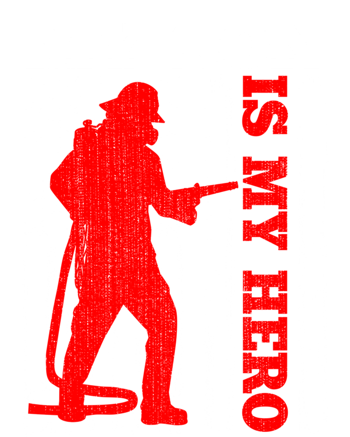 My Firefighter Is My Hero Usa Flag Firefighter Fire Son Meaningful Gift T-Shirt