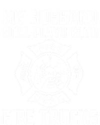 My Husband Still Plays Fire Trucks Funny Firefighter Fire Meaningful Gift Valucap Bio-Washed Visor