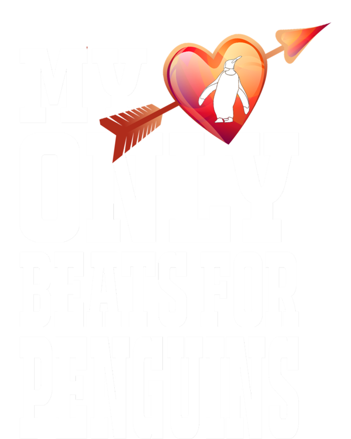 My Heart Only Beats For Penguins Funny Valentines Day Gift Funny Gift T-Shirt