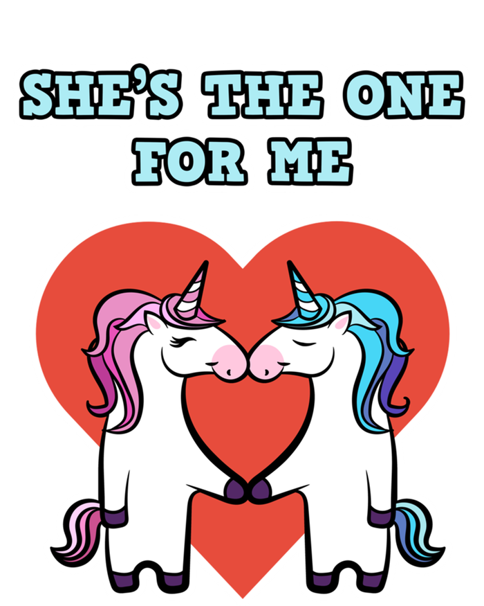 She's The One For Me Gift Unicorn Valentine's Day Gift T-Shirt