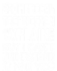 Funny Biomedical Technician Gift Appreciation Gift T-Shirt