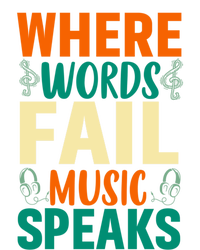 Where Words Fail Music Speaks Gift Musical Music Notes Musician Meaningful Gift Long Sleeve Shirt