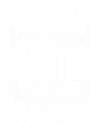 Where Words Fail Music Speaks Cute Gift Musical Music Notes Musician Gift Kids Tie-Dye T-Shirt