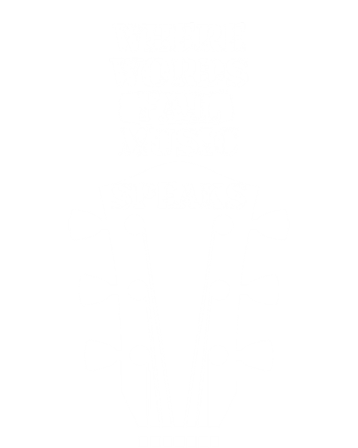 Where Words Fail Music Speaks Gift Meaningful Gift T-Shirt