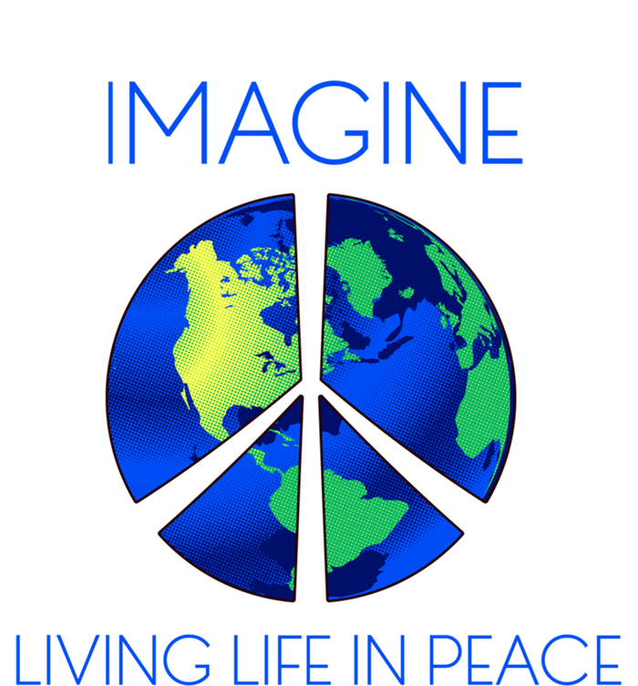 Imagine Living Life In Peace Cute Gift T-Shirt